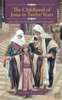 Bertrand.pt - The Childhood Of Jesus In Twelve Years