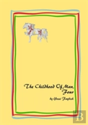 The Childhood Of Man, Four