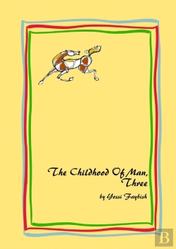 Bertrand.pt - The Childhood Of Man, Three