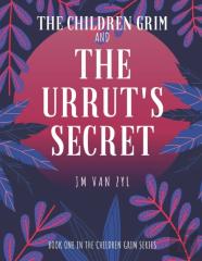 The Children Grim And The Urrut'S Secret