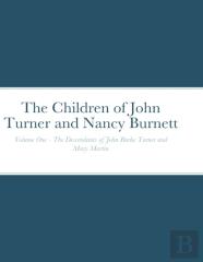 The Children Of John Turner And Nancy Burnett