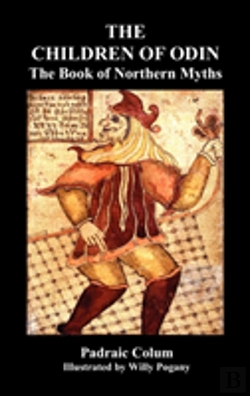 Bertrand.pt - The Children Of Odin The Book Of Northern Myths (Illustrated Edition)