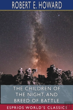 Bertrand.pt - The Children Of The Night, And Breed Of Battle (Esprios Classics)