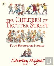 The Children Of Trotter Street: Four Favourite Stories