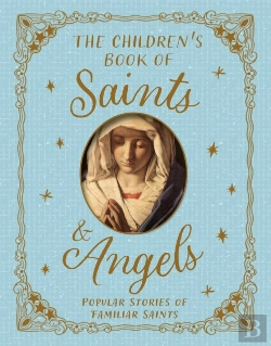Bertrand.pt - The Children'S Book Of Saints And Angels