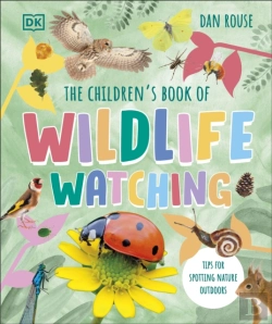 Bertrand.pt - The Children'S Book Of Wildlife Watching