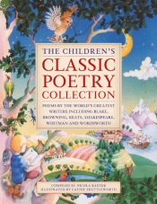 The Children'S Classic Poetry Collection