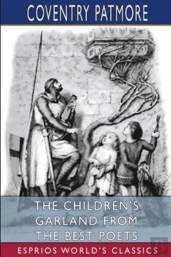 Bertrand.pt - The Children'S Garland From The Best Poets (Esprios Classics)