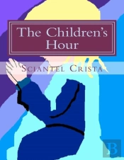 The Children'S Hour: Four Short Stories