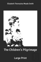 The Children'S Pilgrimage