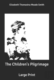 The Children'S Pilgrimage