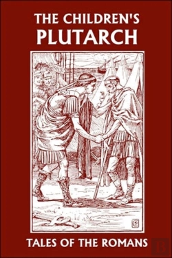 Bertrand.pt - The Children'S Plutarch: Tales Of The Ro