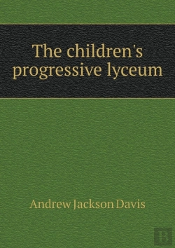 Bertrand.pt - The Children'S Progressive Lyceum