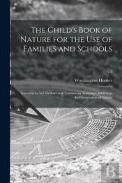 The Child'S Book Of Nature For The Use O