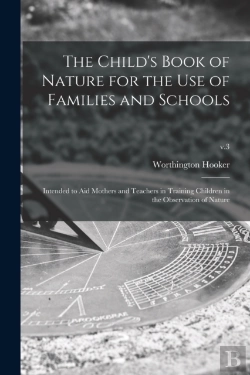 Bertrand.pt - The Child'S Book Of Nature For The Use O