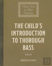 The Child'S Introduction To Thorough Bass (1819)