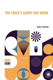 The Child'S Rainy Day Book