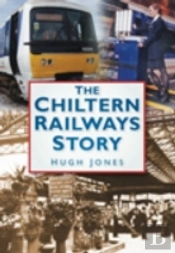 The Chiltern Railways Story