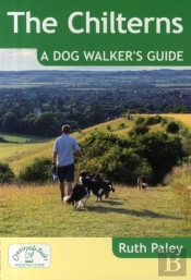 The Chilterns: A Dog Walker'S Guide