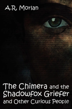 Bertrand.pt - The Chimera And The Shadowfox Griefer And Other Curious People