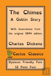 The Chimes (Cactus Classics Dyslexic Friendly Font)