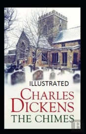 The Chimes Illustrated