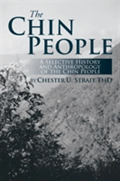 The Chin People: A Selective History And