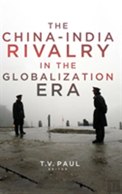 Bertrand.pt - The China-India Rivalry In The Globalization Era