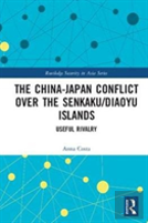 The China-Japan Conflict Over The Senkaku/Diaoyu Islands