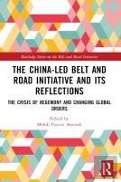 The China-Led Belt And Road Initiative And Its Reflections