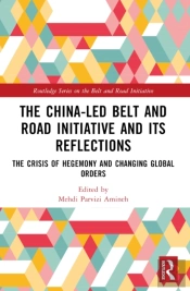 The China-Led Belt And Road Initiative And Its Reflections