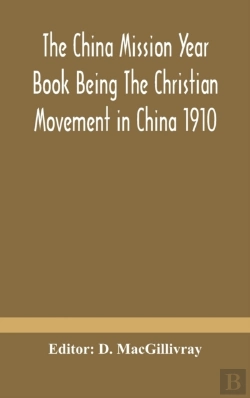Bertrand.pt - The China Mission Year Book Being The Ch