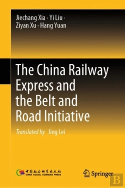 Bertrand.pt - The China Railway Express And The Belt And Road Initiative