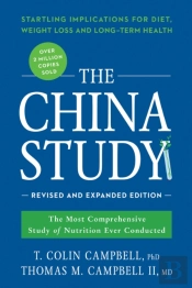 The China Study: Revised And Expanded Edition