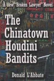 The Chinatown Houdini Bandits