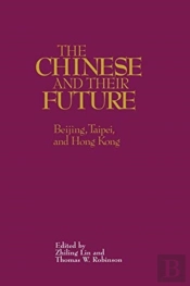 The Chinese And Their Future