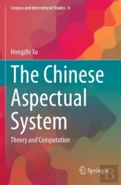 The Chinese Aspectual System