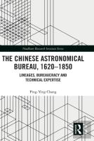 The Chinese Astronomical Bureau, 1620â€“1850