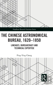 The Chinese Astronomical Bureau, 1620â€“1850