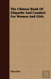 The Chinese Book Of Etiquette And Conduc