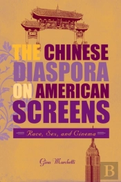 The Chinese Diaspora On American Screens