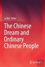 The Chinese Dream And Ordinary Chinese People