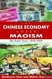 The Chinese Economy Under Maoism