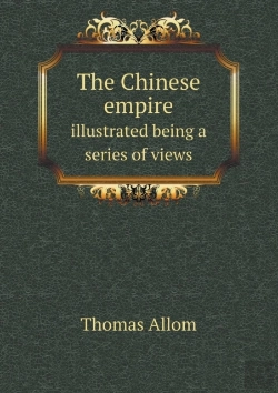 Bertrand.pt - The Chinese Empire Illustrated Being A Series Of Views