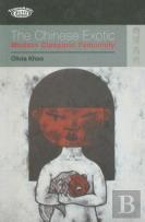 The Chinese Exotic - Modern Diasporic Femininity