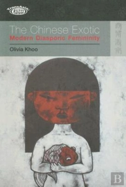 Bertrand.pt - The Chinese Exotic - Modern Diasporic Femininity