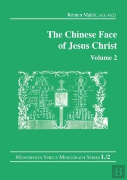 Bertrand.pt - The Chinese Face Of Jesus Christ: Volume 2