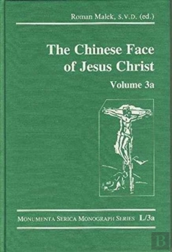 Bertrand.pt - The Chinese Face Of Jesus Christ: Volume 3a