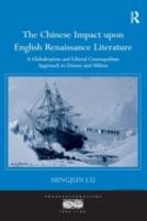 The Chinese Impact Upon English Renaissance Literature