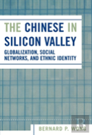 The Chinese In Silicon Valley